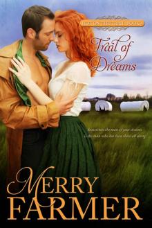 Trail of Dreams (Hot on the Trail Book 4) Trail of Dreams (Hot on the Trail Book 4)