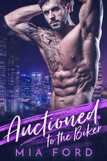 Auctioned to the Biker