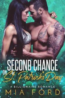 Second Chance on St. Patrick's Day: A Billionaire Romance