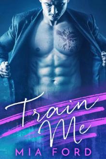 Train Me Train Me