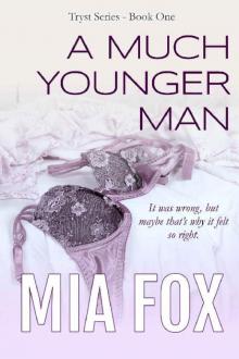 A Much Younger Man (Tryst Series Book 1)