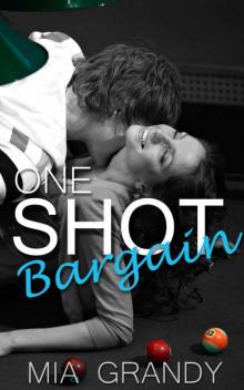 One Shot Bargain One Shot Bargain
