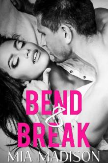 Bend & Break (Love at First Sight Book 5)