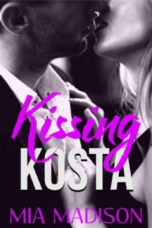 Kissing Kosta Kissing Kosta