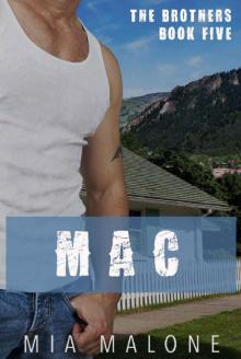 Mac (the Brothers Book 5) Mac (the Brothers Book 5)