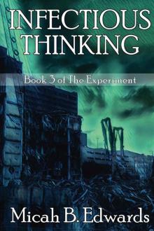 The Experiment (Book 3): Infectious Thinking