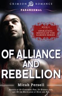 Of Alliance and Rebellion Of Alliance and Rebellion