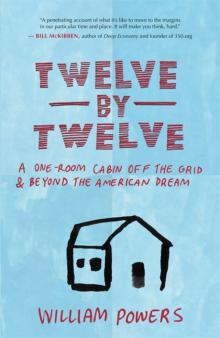Twelve by Twelve Twelve by Twelve