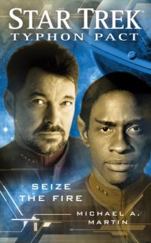 Star Trek: Typhon Pact 02: Seize the Fire Star Trek: Typhon Pact 02: Seize the Fire