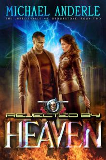 Rejected By Heaven_An Urban Fantasy Action Adventure Rejected By Heaven_An Urban Fantasy Action Adventure