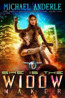 She Is The Widow Maker