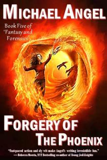 Forgery of the Phoenix Forgery of the Phoenix