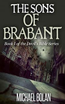 The Sons of Brabant: Book I of The Devil's Bible Series
