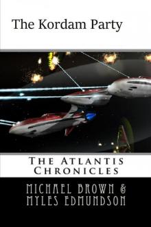 The Atlantis Chronicles- The Kordam Party The Atlantis Chronicles- The Kordam Party
