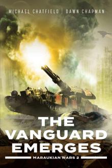 The Vanguard Emerges (Maraukian War Book 2)