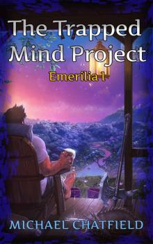 The Trapped Mind Project (Emerilia Book 1) The Trapped Mind Project (Emerilia Book 1)