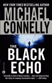 Harry Bosch 01 - The Black Echo Harry Bosch 01 - The Black Echo