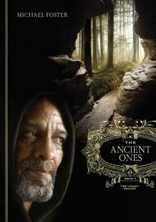 The Ancient Ones (The Legacy Trilogy Book 3) The Ancient Ones (The Legacy Trilogy Book 3)