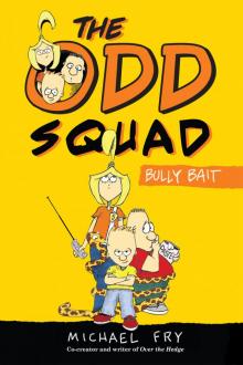 Bully Bait Bully Bait