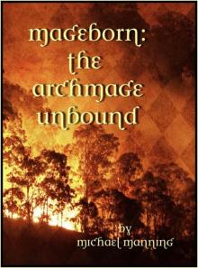 The Archmage Unbound