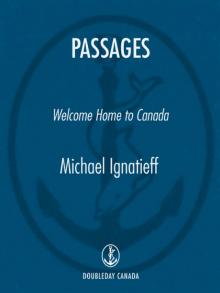Passages: Welcome Home to Canada