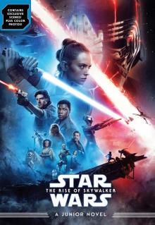 The Rise of Skywalker Junior Novel The Rise of Skywalker Junior Novel