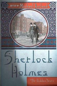 Sherlock Holmes: The Hidden Years Sherlock Holmes: The Hidden Years