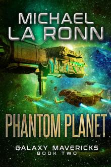 Phantom Planet (Galaxy Mavericks Book 2)