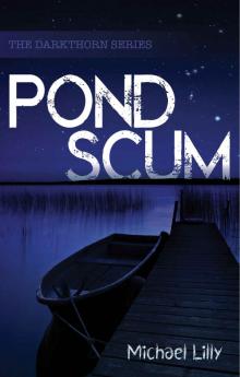 Pond Scum Pond Scum