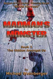 Madman's Monster Madman's Monster
