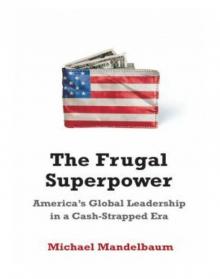 The Frugal Superpower The Frugal Superpower