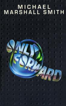 Only Forward