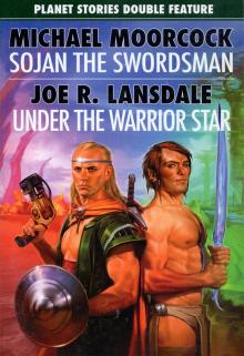 Sojan the Swordsman ; Under the Warrior Sky