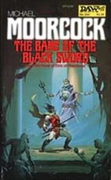 The Bane of the Black Sword (elric saga)