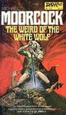 The Weird of the White Wolf (elric saga)