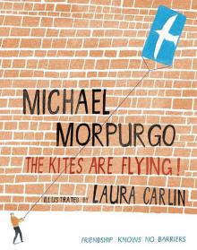The Kites Are Flying