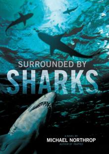 Surrounded by Sharks Surrounded by Sharks