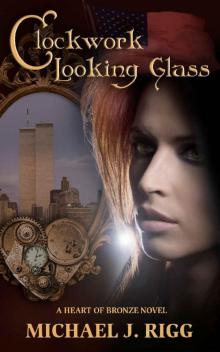 Clockwork Looking Glass