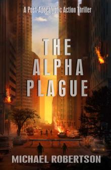 The Alpha Plague (Book 1)