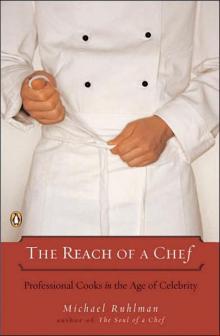 The Reach of a Chef