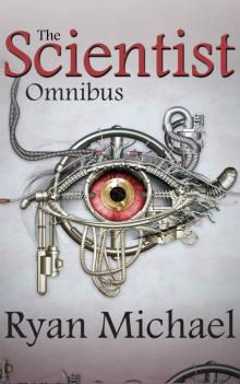 The Scientist: Omnibus (Parts 1-4)