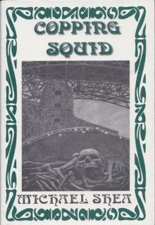 Copping Squid and Other Mythos Tales Copping Squid and Other Mythos Tales