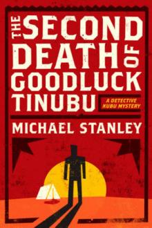 Detective Kubu 02; The Second Death of Goodluck Tinubu