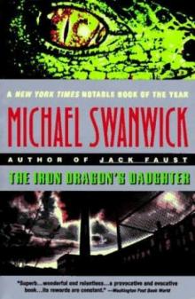 The Iron Dragon's Daughter The Iron Dragon's Daughter