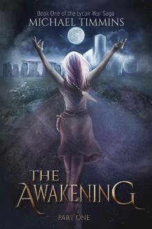 THE AWAKENING [Part 1]