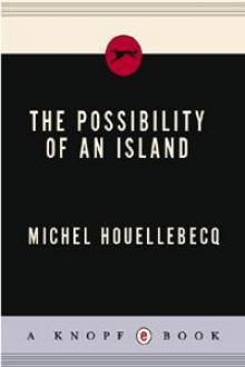 The Possibility of an Island The Possibility of an Island