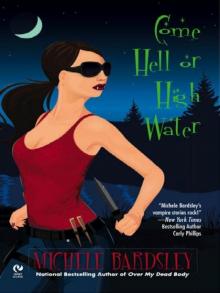 Come Hell or High Water