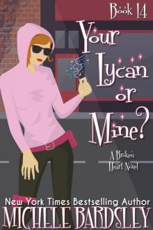 Your Lycan or Mine? Your Lycan or Mine?