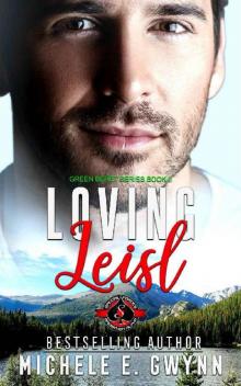 Loving Leisl (Special Forces: Operation Alpha) (Green Beret Book 2) Loving Leisl (Special Forces: Operation Alpha) (Green Beret Book 2)