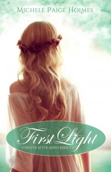 First Light (Forever After Series)
